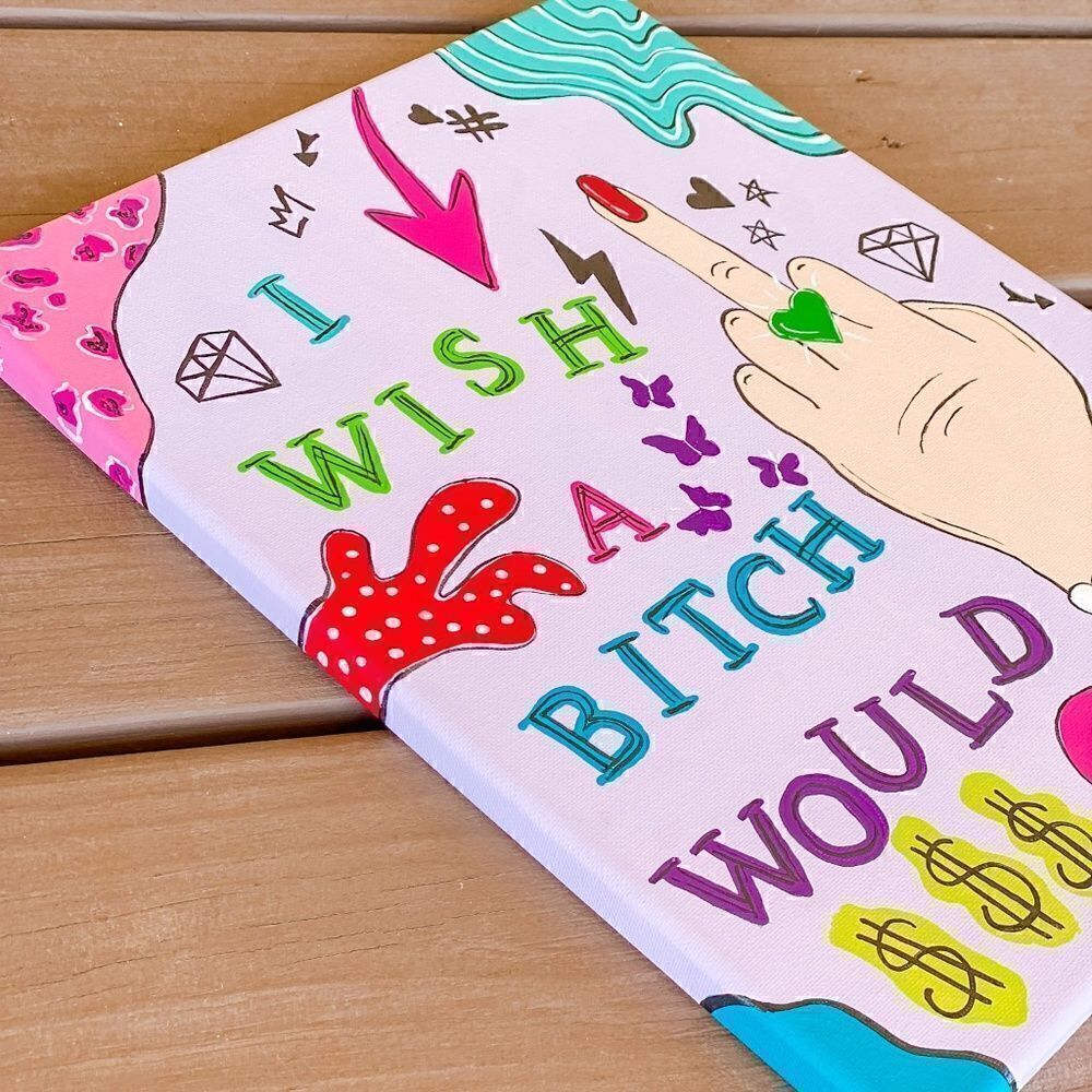 I Wish You Would Hand Painted Canvas - Picture 2 of 5